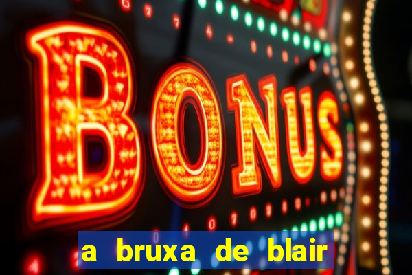 a bruxa de blair filme completo dublado